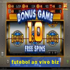 futebol ao vivo biz